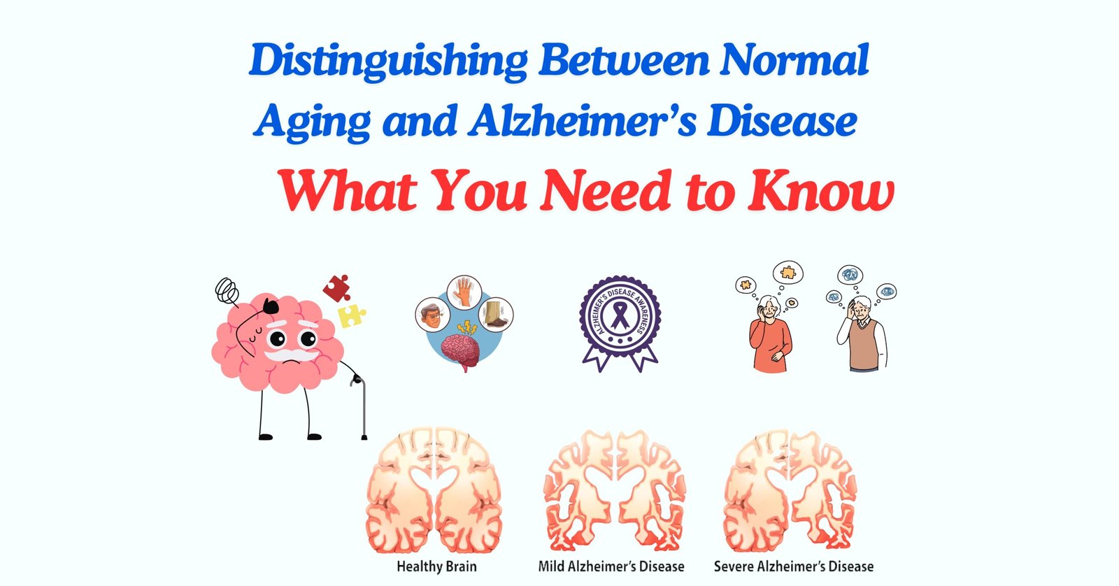 Distinguishing Between Normal Aging and Alzheimer’s Disease: What You Need to Know"