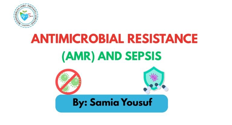 ANTIMICROBIAL RESISTANCE (AMR) AND SEPSIS