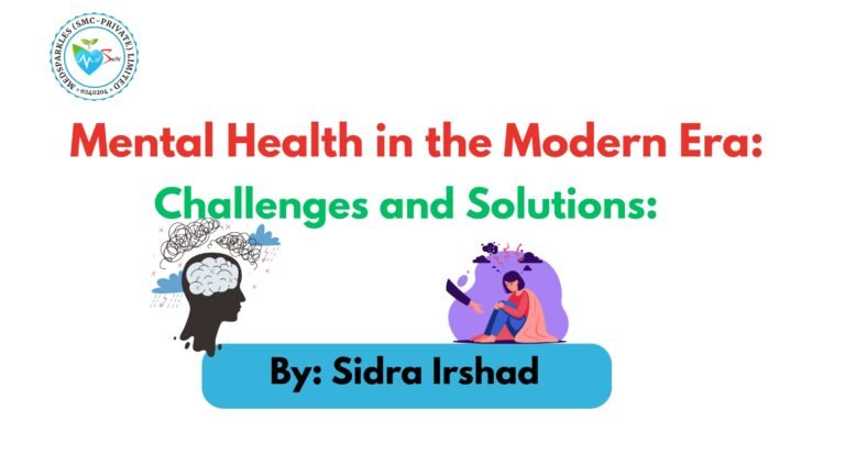 Mental Health in the Modern Era: Challenges and Solutions:
