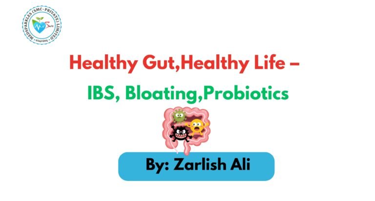Healthy Gut,Healthy Life – IBS, Bloating,Probiotics