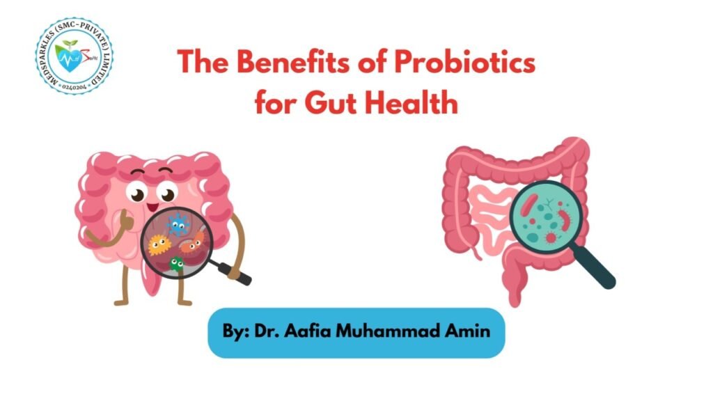 The Benefits of Probiotics for Gut Health