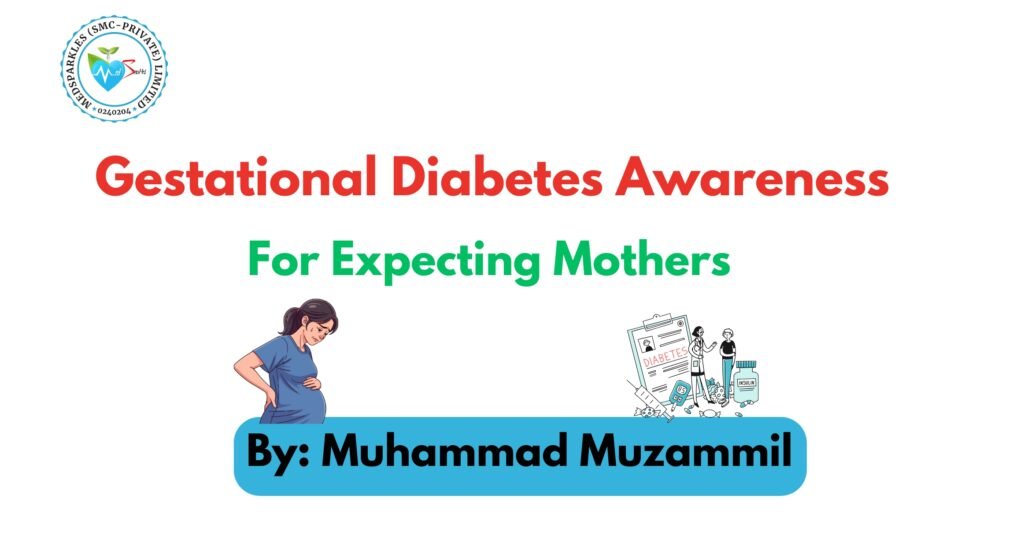 Gestational Diabetes Awareness for Expecting Mothers